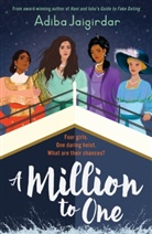 Adiba Jaigirdar - A Million to One