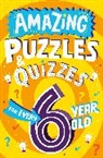 Clive Gifford, Steve James - Amazing Puzzles and Quizzes for Every Kid
