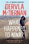 Dervla McTiernan - What Happened to Nina?