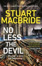 Stuart MacBride - No Less The Devil