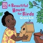 Grace Lin - A Beautiful House for Birds