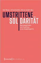Ralf Mayer, Alfred Schäfer, Maren Schüll - Umstrittene Solidarität
