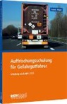 Tom Meyer, Uta Sabath - Auffrischungsschulung für Gefahrgutfahrer