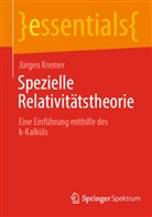 Jürgen Kremer - Spezielle Relativitätstheorie