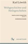 Karl Löwith - Weltgeschichte und Heilsgeschehen