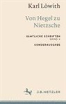 Karl Löwith - Karl Löwith: Von Hegel zu Nietzsche