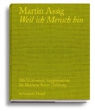Martin Assig - Weil ich Mensch bin