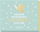 Pattloch Verlag, Pattloch Verlag - Für deinen Herzenswunsch. Zur Firmung alles Liebe