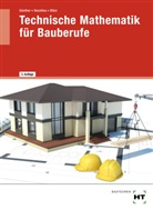 Walter Bläsi, Susan Günther, Chrisoula Vassiliou - eBook inside: Buch und eBook Technische Mathematik für Bauberufe, m. 1 Buch