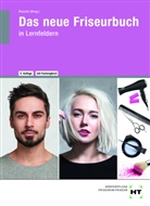 Ivonne Albinus, Silke Dreher, Hannelore Helbing, Hannelore u Helbing, Britta Kleemiß, Karsten Meier... - eBook inside: Buch und eBook Das neue Friseurbuch, m. 1 Buch
