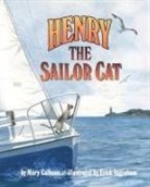 Mary Calhoun, Erick Ingraham - Henry the Sailor Cat