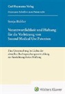Sonja Bühler - Verantwortlichkeit und Haftung für die Verletzung von Second Medical Use Patenten