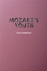 Franz Hoffmann - Mozart's Youth