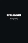 Washington Irving - Rip Van Winkle