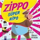 Nikki Dyson, Kes Gray - Zippo Süper Hipo