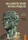 Ramazan Özgan - Hellenistik Devir Heykeltrasligi-3