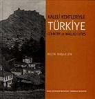 Nezih Basgelen - Kaleli Kentleriyle Türkiye