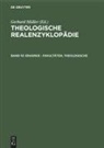 Gerhard Müller - Theologische Realenzyklopädie - Band 10: Erasmus - Fakultäten, Theologische