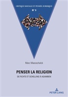 Marc Maesschalck, Ewa Stasiak - Penser la religion
