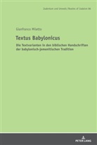 Gianfranco Miletto, Hanna Liss - Textus Babylonicus