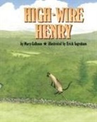 Mary Calhoun - High-Wire Henry