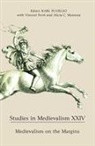 Karl Fugelso, Karl (Author) Fugelso - Studies in Medievalism XXIV
