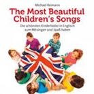 Michael Reimann - The most beautiful children´s songs (Livre audio)