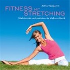 Arthur McQueen - Fitness mit Stretching, Audio-CD (Hörbuch)