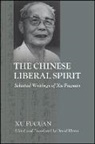 Fuguan Xu, David Elstein - Chinese Liberal Spirit