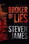 Steven James - Broker of Lies
