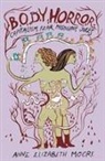 Anne Elizabeth Moore - Body Horror