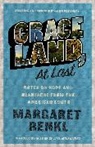 Margaret Remkl, Margaret Renkl - Graceland, At Last