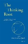 Dan Beachy-Quick - The Thinking Root
