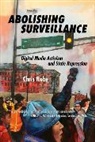 Chris Robe, Chris Robé, Robé Chris - Abolishing Surveillance