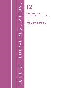 Office of the Federal Register,  Office Of The Federal Register (U S,  Office of the Federal Register (U S ),  Office of the Federal Register (U.s.) - Code of Federal Regulations, Title 12 Banks and Banking 300 346, - Revised As of January 1, 202