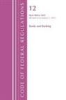 Office Of The Federal Register (U S, Office Of The Federal Register (U S ), Office Of The Federal Register (U. S., Office Of The Federal Register (U.S.), Tbd - Code of Federal Regulations, Title Banks Banking 900 1025, Revised
