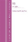 Office of the Federal Register (U S, Office of the Federal Register (U S ), Office Of The Federal Register (U.S.) - Code of Federal Regulations, Title 15 Commerce and Foreign Trade 0