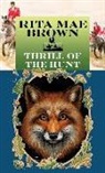 Rita Mae Brown - Thrill of the Hunt