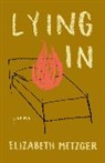 Elizabeth Metzger, Metzger Elizabeth - Lying In