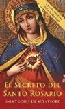 St Louis De Montfort - El Secreto del Santo Rosario (Spanish Edition)