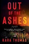 Kara Thomas - Out of the Ashes