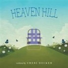 Cheri Decker - Heaven Hill
