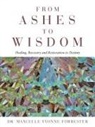 Maxcelle Yvonne Forrester - From Ashes to Wisdom