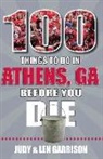 Judy Garrison, Garrison Judy &amp;. Len - 100 Things to Do in Athens Before You Die