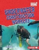 Clara Cella - Underwater Construction Workers
