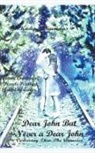 Kady Karinas - Dear Jon But Never a Dear John Vortexting Thro The Universe