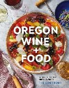 Danielle Centoni, Centoni Danielle, Kerry Newberry - Oregon Wine + Food
