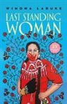 Winona LaDuke - Last Standing Woman