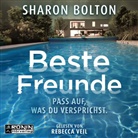 Sharon Bolton, Rebecca Veil, Marie-Luise Bezzenberger - Beste Freunde (Hörbuch)