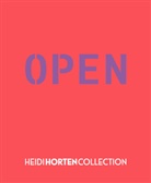 Véronique Abpurg, Heidi Horten Collection, Agnes Husslein-Arco, Rolf H. Johannsen - HEIDI HORTEN COLLECTION - OPEN